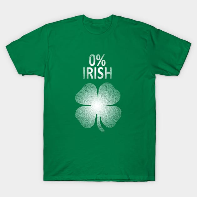 St. Patrick Day 0% Irish Vintage T-Shirt by kulonan_shirt